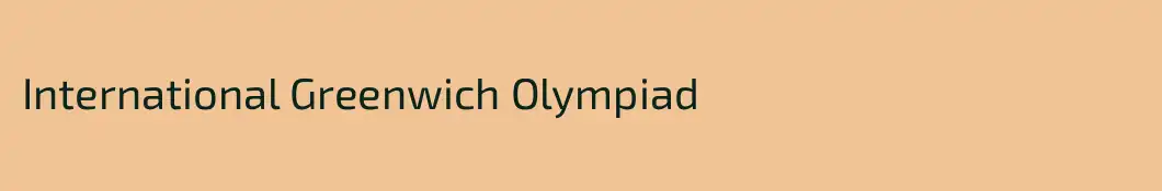International Greenwich Olympiad
